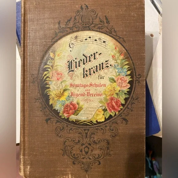 Antique German Song Book Liederkranz Für Somitages Schulen 1898 - Picture 2 of 12